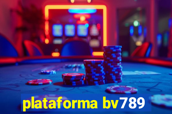 plataforma bv789